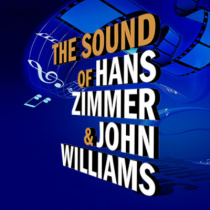 The Sound of Hans Zimmer & John Williams - 05.04.2024
